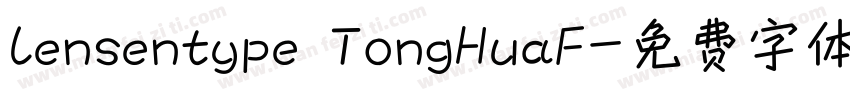 lensentype TongHuaF字体转换